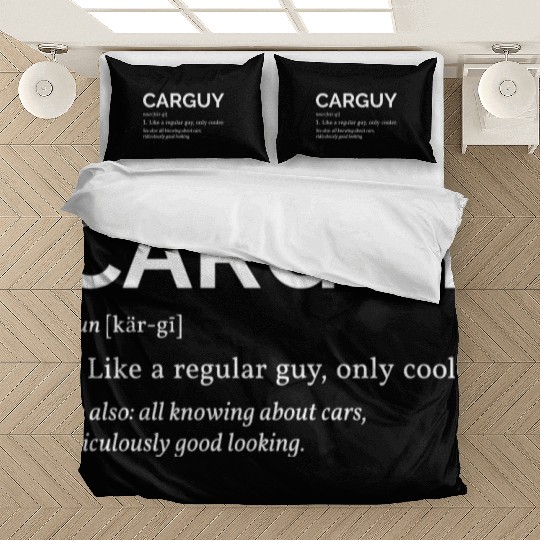 Car Guy Definition I Bedding Sets