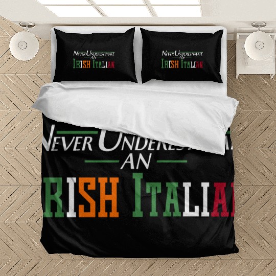 Never Underestimate An Irish Italian Funny Gifts Bedding Sets