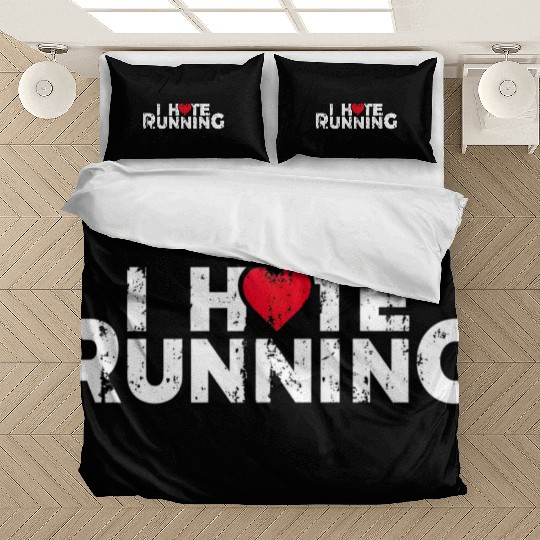 Funny Gifts For Jogging Runners I Hate Running Bedding Sets