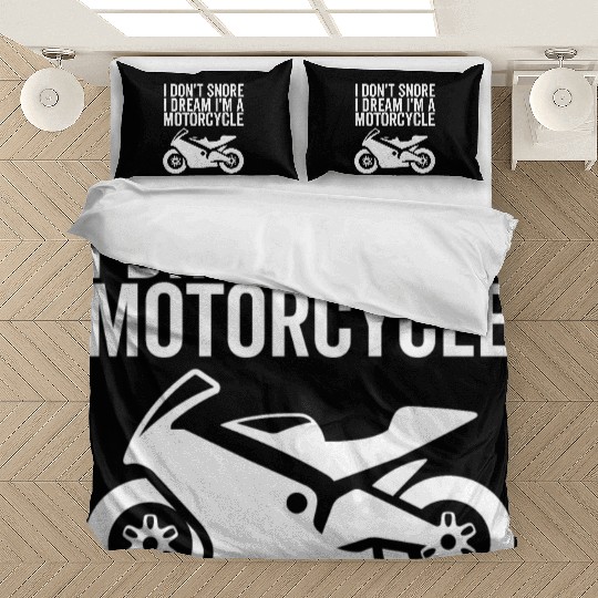 I Don't Snore I Dream I'm a Motorcycle Bedding Sets