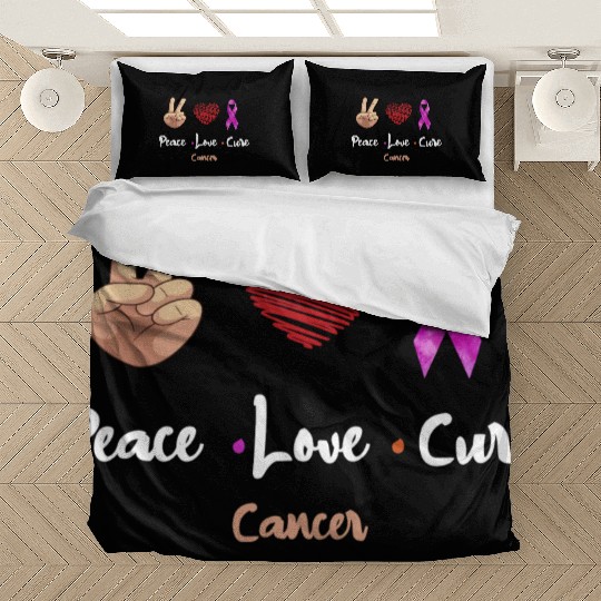 Peace Love Cure Cancer Bedding Sets