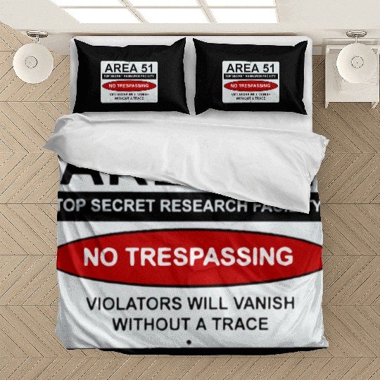 area 51 no trespassing Bedding Sets