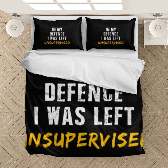In My Defence I Was Left Unsupervised Bedding Sets