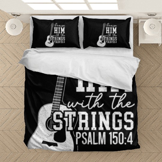 Praise Him With The Strings Guitars Musician Bedding Sets