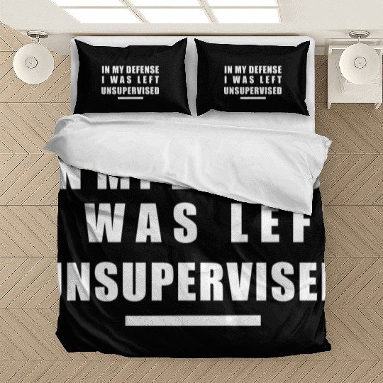 In my defense, I was left unsupervised Bedding Sets