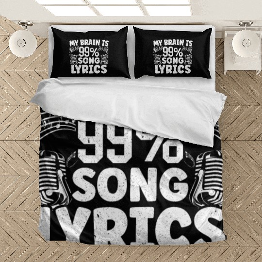 My Brain Is 99% Song Lyrics Musican Song Writer Bedding Sets