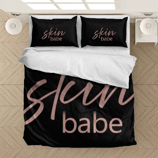 Skin Babe Skincare lover Skin Specialist Skin Bedding Sets