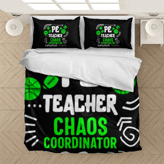 Physical Education Teacher Bedding Sets, Chaos