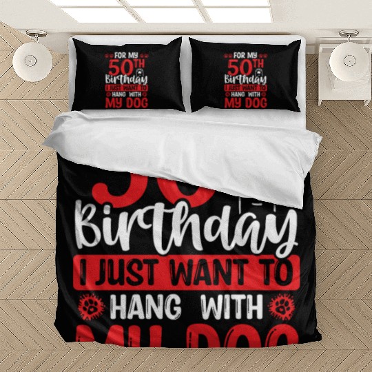 50th Birthday with my Dog Dad Dog Mom 50 Year Old Bedding Sets