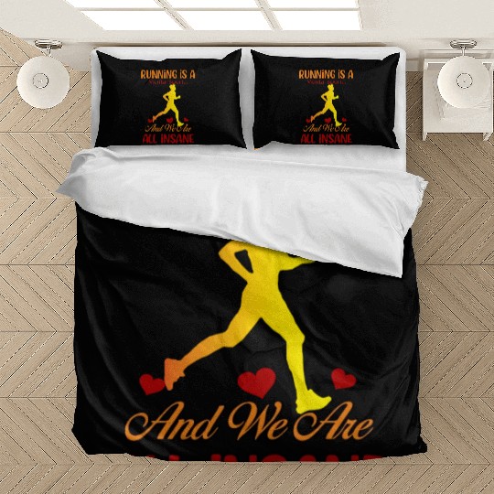 Running And We Are All Insane Funny Cute Bedding Sets