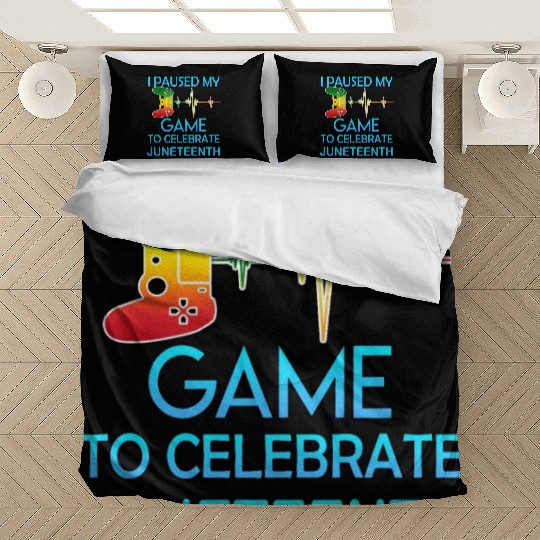 I paused my game to celebrate juneteenth - Classic Bedding Sets