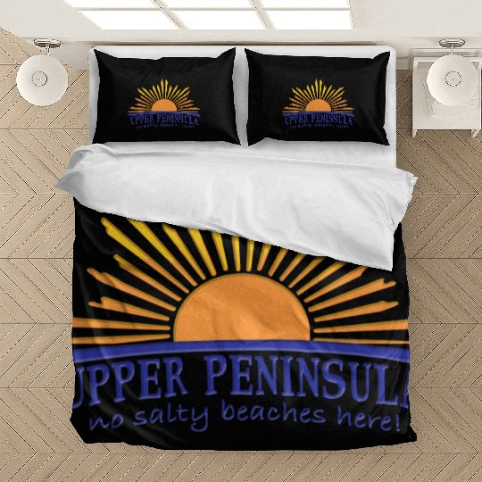 No Salty Beaches Here Upper Peninsula Up Michigan Bedding Sets