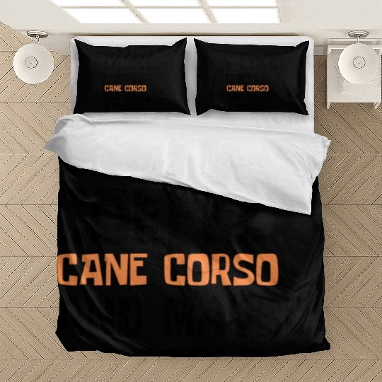I Like Coffee Cane Corso And Maybe 3 People Bedding Sets