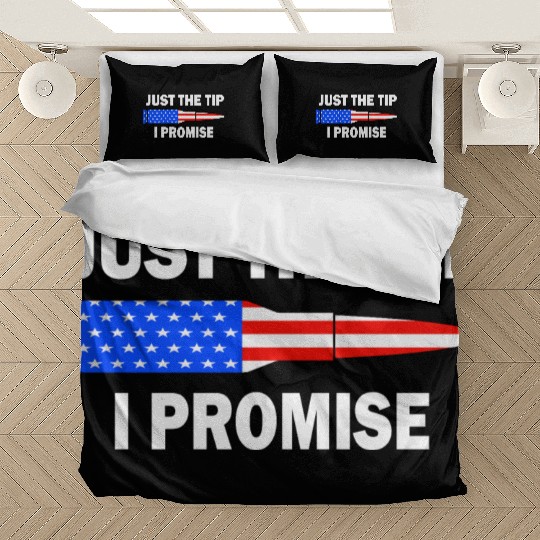 Just the tip I promise. Funny veterans day Bedding Sets