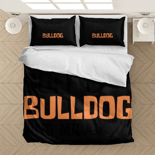 I Like Coffee Bulldog And Maybe 3 People Bedding Sets