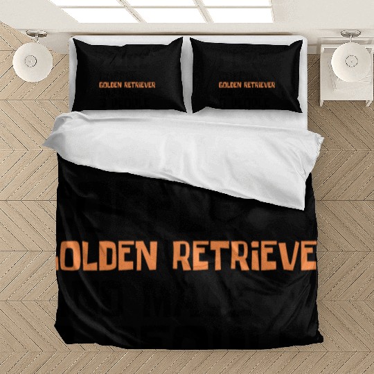 I Like Coffee Golden RetrieverAnd Maybe 3 People Bedding Sets