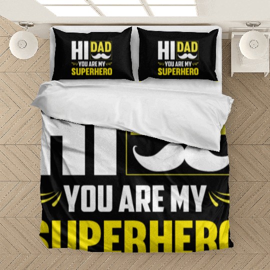 Hi Dad You Are My Superhero Gift for Daddy Bedding Sets
