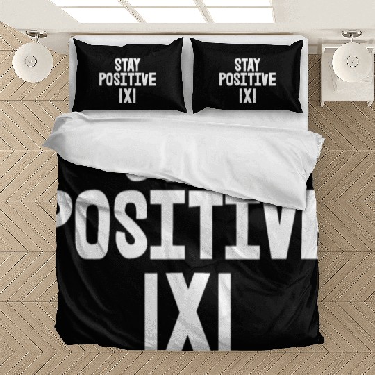 Stay Positive Bedding Sets