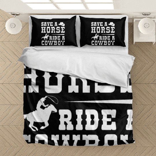 Save A Horse Ride A Cowboy Bedding Sets