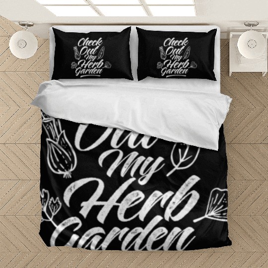 Check Out My Herb Garden Gardening Herbalist Herbs Bedding Sets