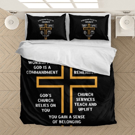 5 Reasons to go to church Bedding Sets