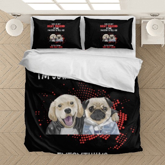 Tell My Best Friend Everything Humor Graphic Bedding Sets