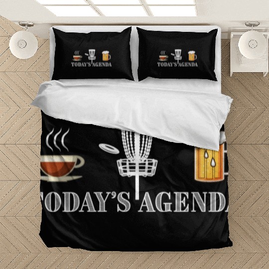 Today's Agenda Coffee Disc Golf Beer Funny Gift Bedding Sets