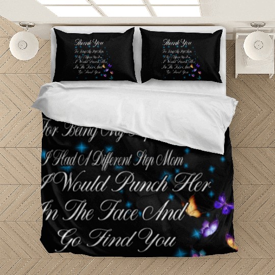 Thank You For Being My Step Mom Funny Quote Bedding Sets