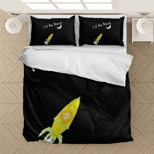 I'll Be Back To The Moon Rocket Spaceship Crypto C Bedding Sets