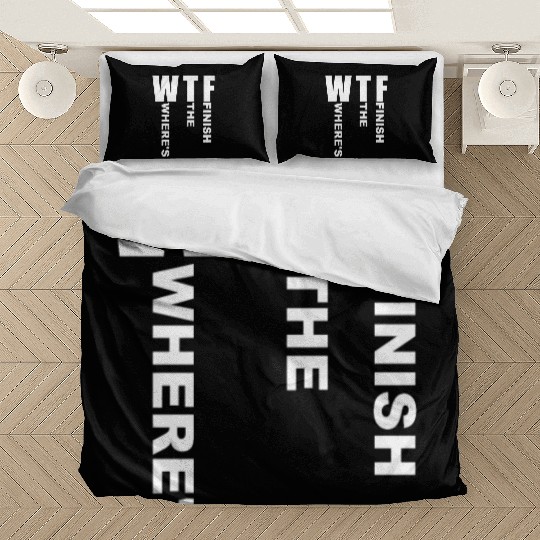 WTF Where's The Finish - Running Runner Bedding Sets