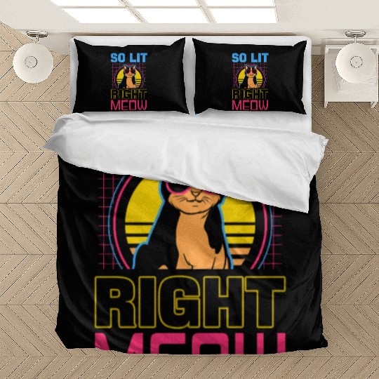 EDM Rave Techno 80s Lit Right Meow Bedding Sets