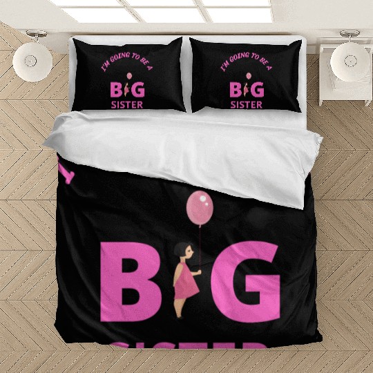 I'm going to be a big sister Bedding Sets
