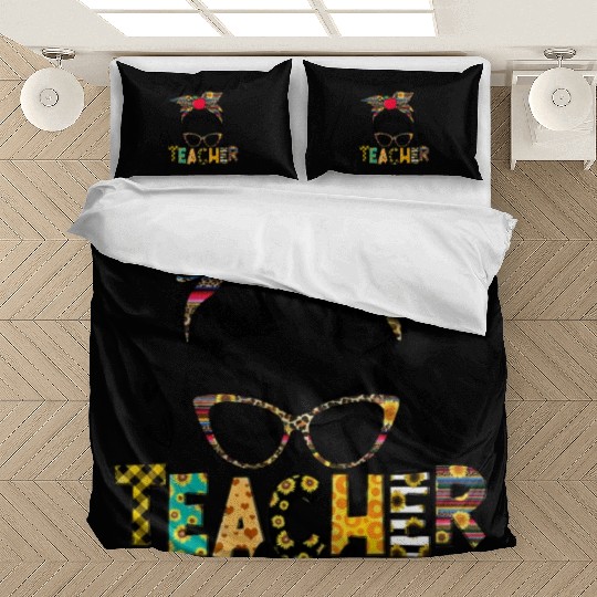 Teacher Life Messy Bun Teacher s Day First Day Of Bedding Sets