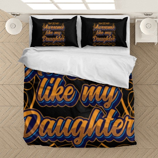 Awesome Like My Daughter Father's Day Father Dad Bedding Sets