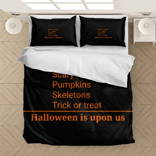 Halloween Is Upon Us Pumpkins Trick or Treat Bedding Sets