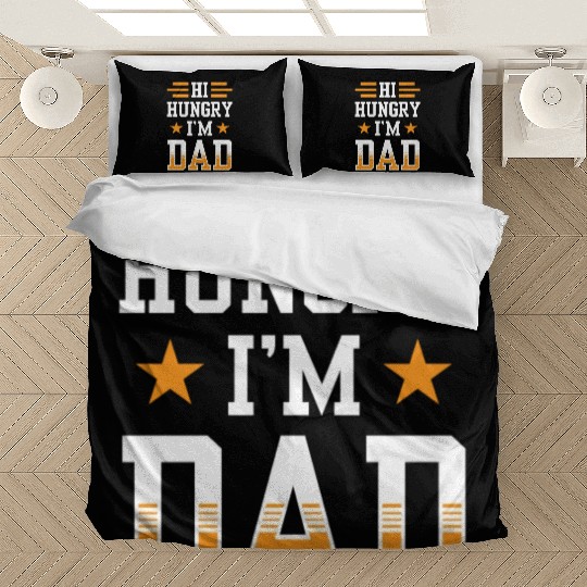 Hi Hungry I'm Dad Father's Day Father Daddy Bedding Sets