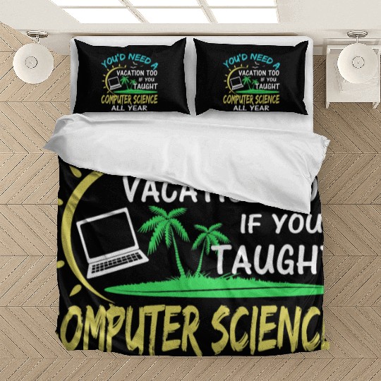 Computer Science Professor Teacher Summer Vacation Bedding Sets