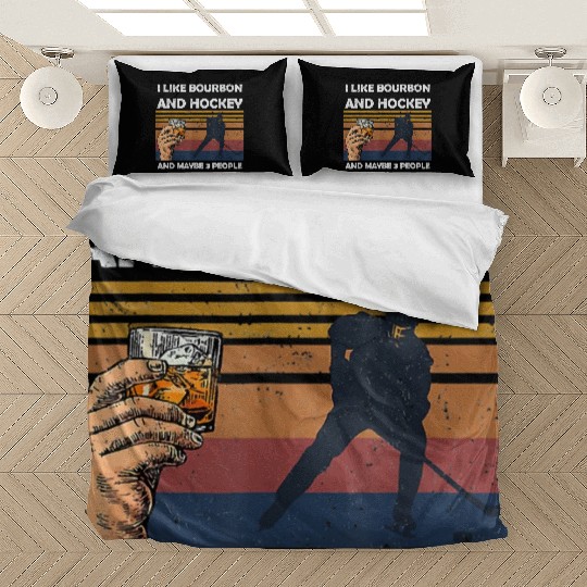 I Like Bourbon And Hockey And Maybes 3 People Wine Bedding Sets