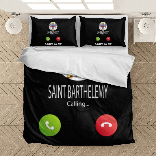 Saint Barthélemy is calling Is calling Flag Saying Bedding Sets