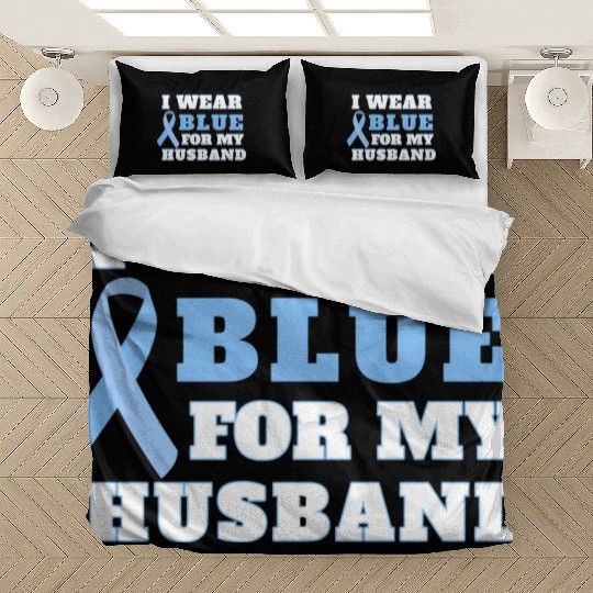 I Wear Blue For My Husband Prostate Cancer Awarene Bedding Sets