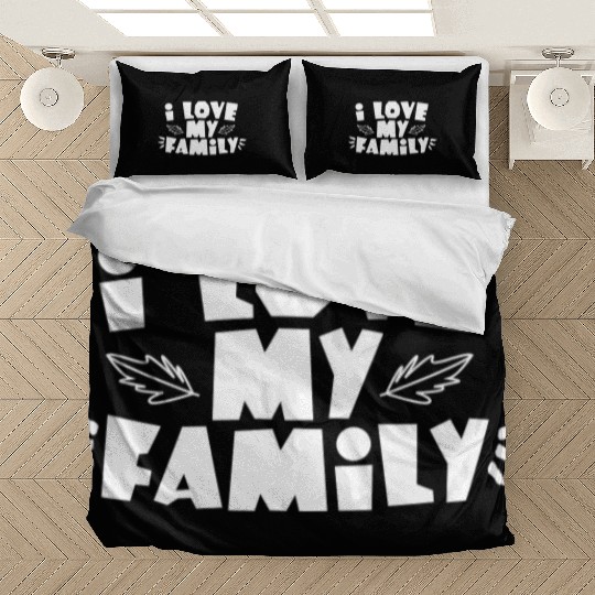 I Love My Family Reunion Gathering Families Bedding Sets