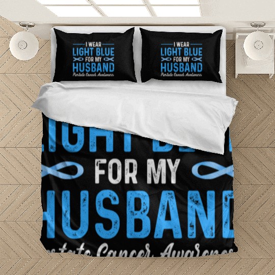 I Wear Blue For My Husband Prostate Cancer Awarene Bedding Sets