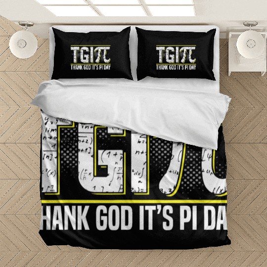 Happy PI Day 3 14 Pi Day Celebration Thank God It Bedding Sets