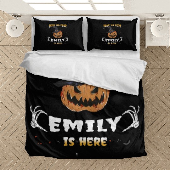 Have no Fear Emily, is Here - Funny Emily Bedding Sets
