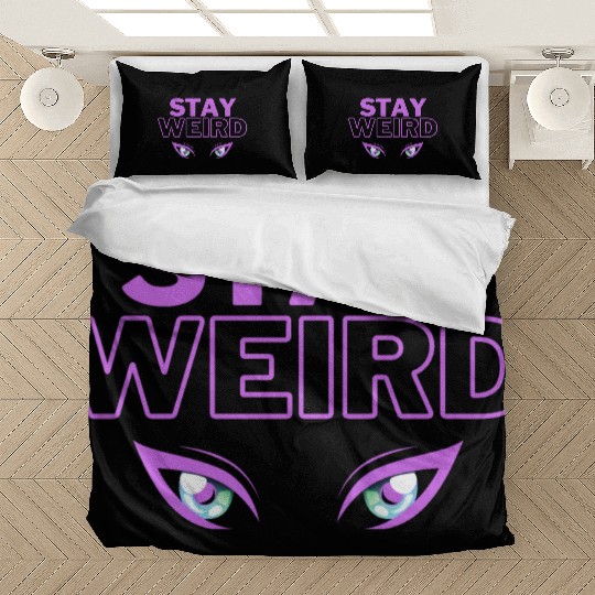 stay weird purple eyes Bedding Sets