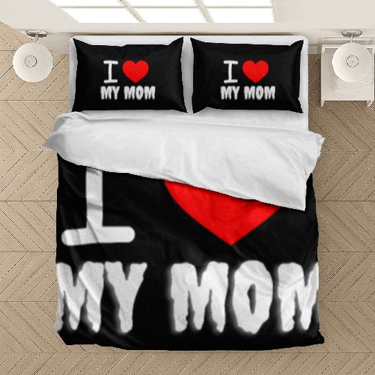 I love my mom Funny design Classic Bedding Sets