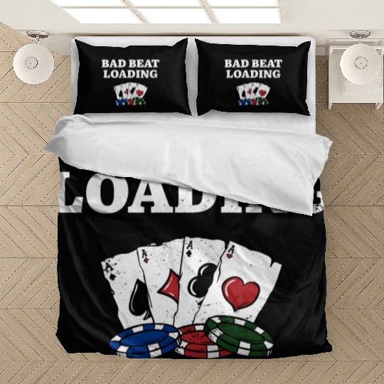 Bad Beat Loading Gambler Poker Gambling Poker Bedding Sets