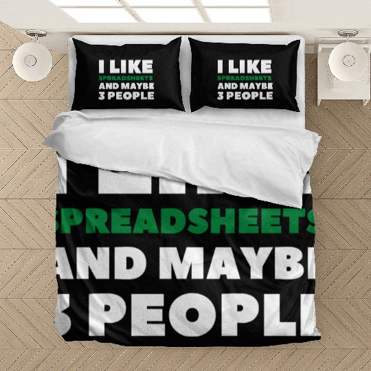 i like spreadsheets and people Excel Spreadsheet Bedding Sets