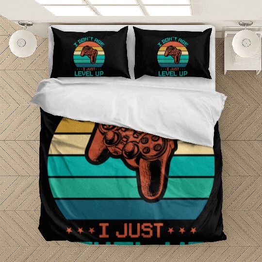 I don't age I Ievel up birthday Bedding Sets