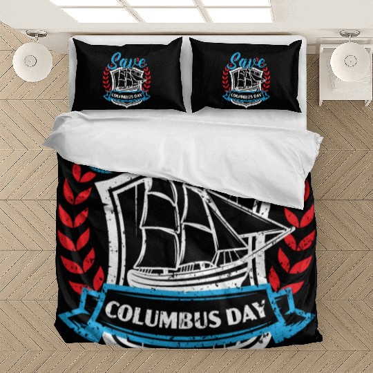 Save Columbus Day Christopher Columbus Navigator Bedding Sets